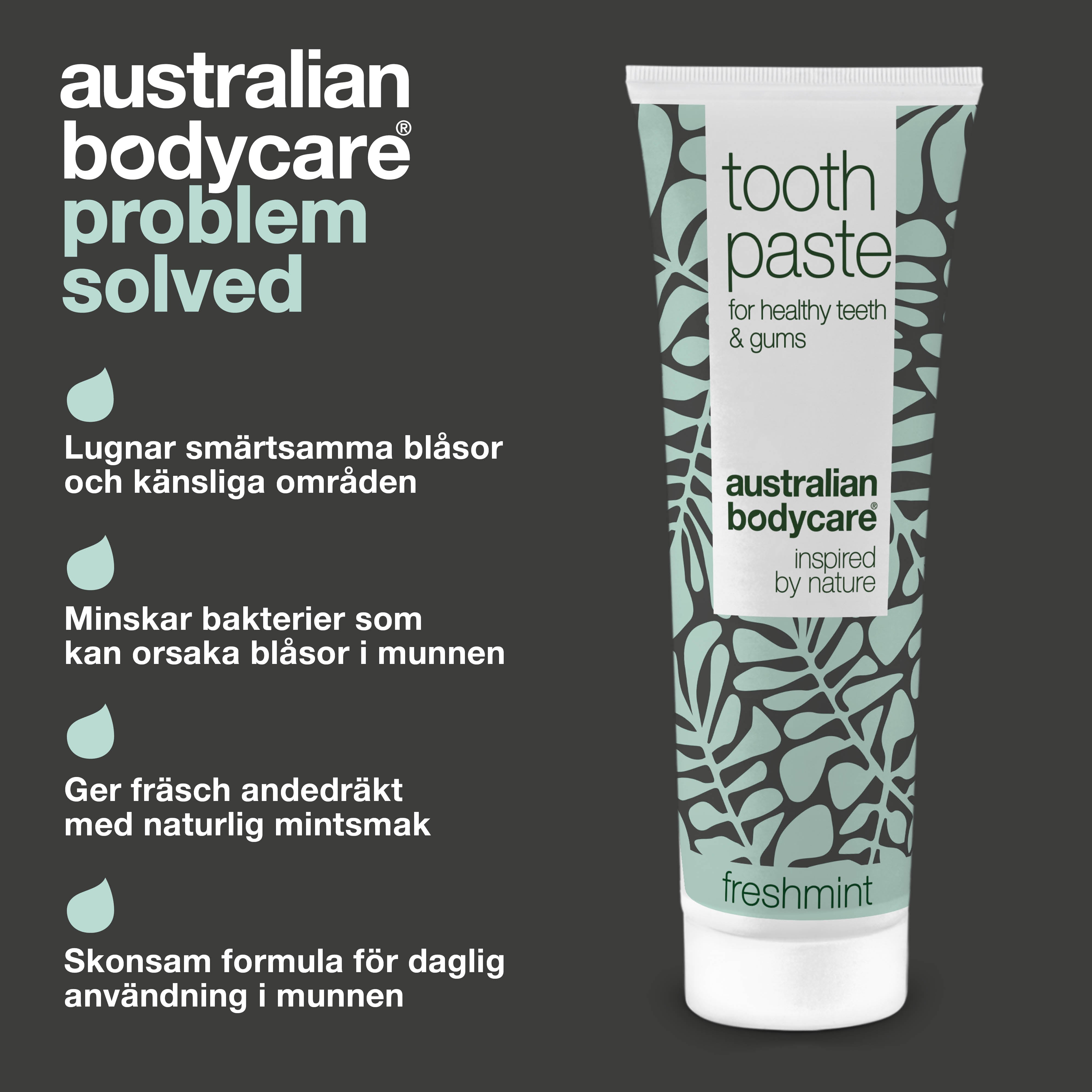 Tandpasta mod blister — Til pleje ved blister i munden, tungen og halsen.