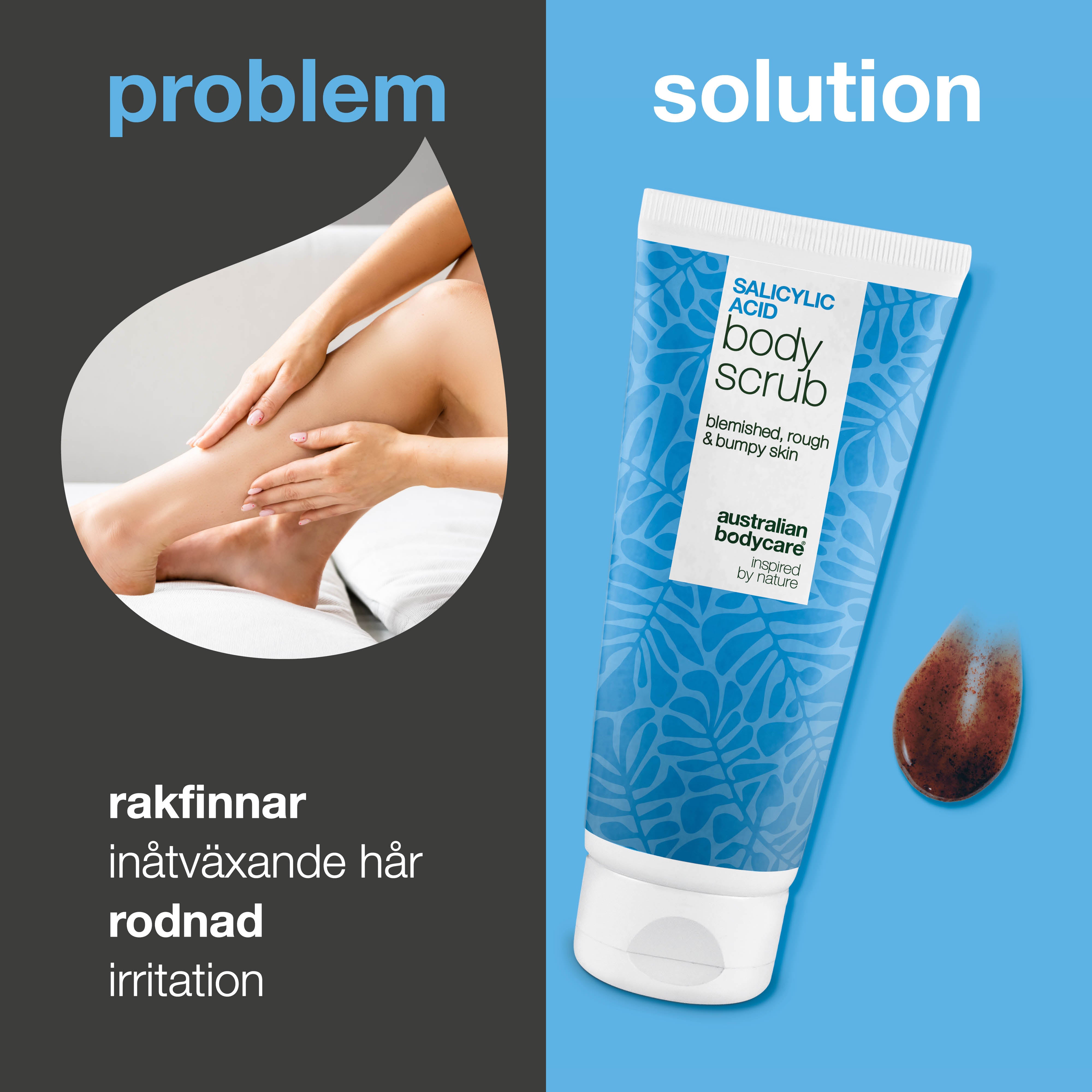 Shave Scrub gör huden mjuk och jämn utan rakirritation eller röda prickar. Viktiga ingredienser: Salicylsyra, Glykolsyra, Glycerin och Allantoin.