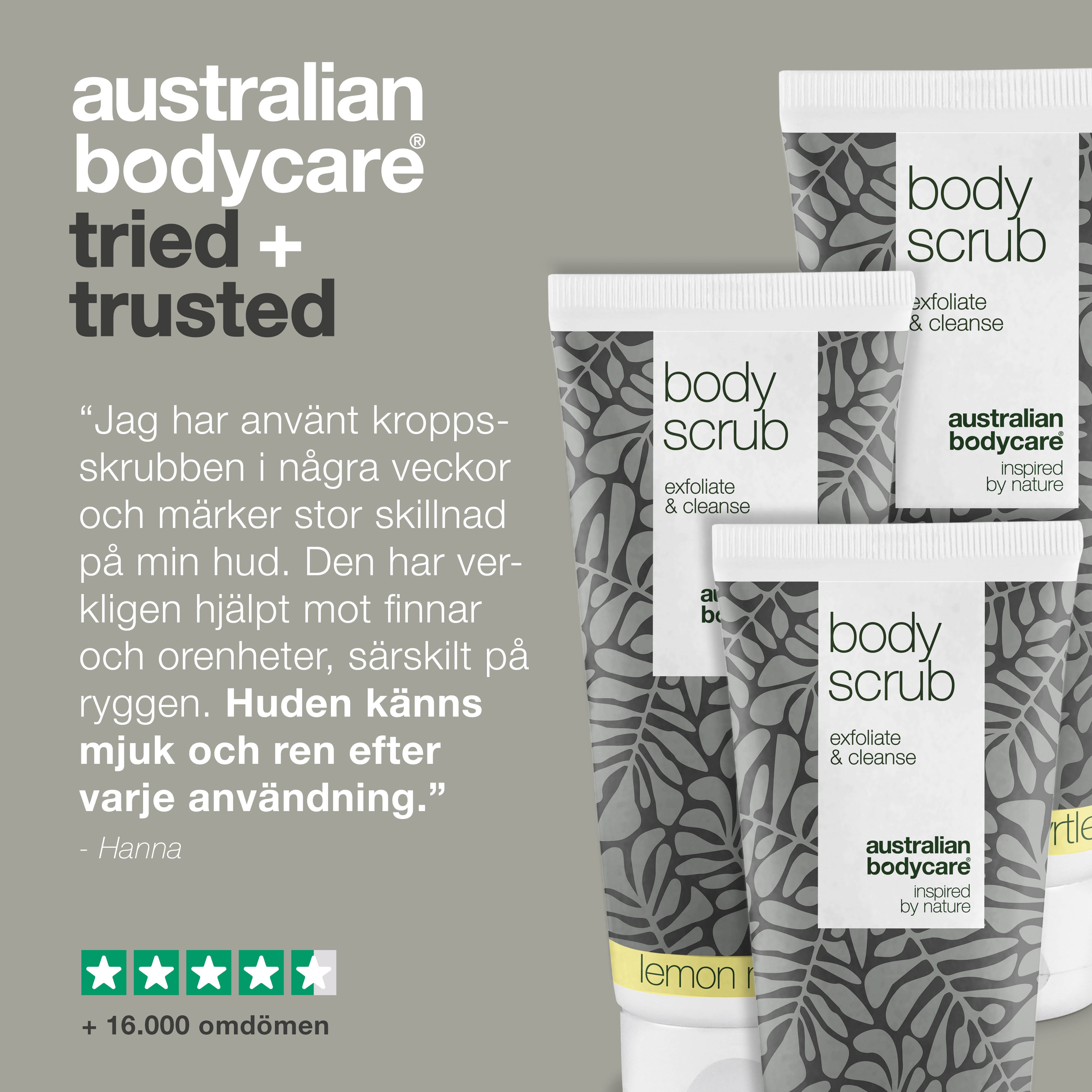 3 Body Scrub  - paketerbjudande — Paketerbjudande med tre body scrub (200 ml): Tea Tree Oil & Lemon Myrtle