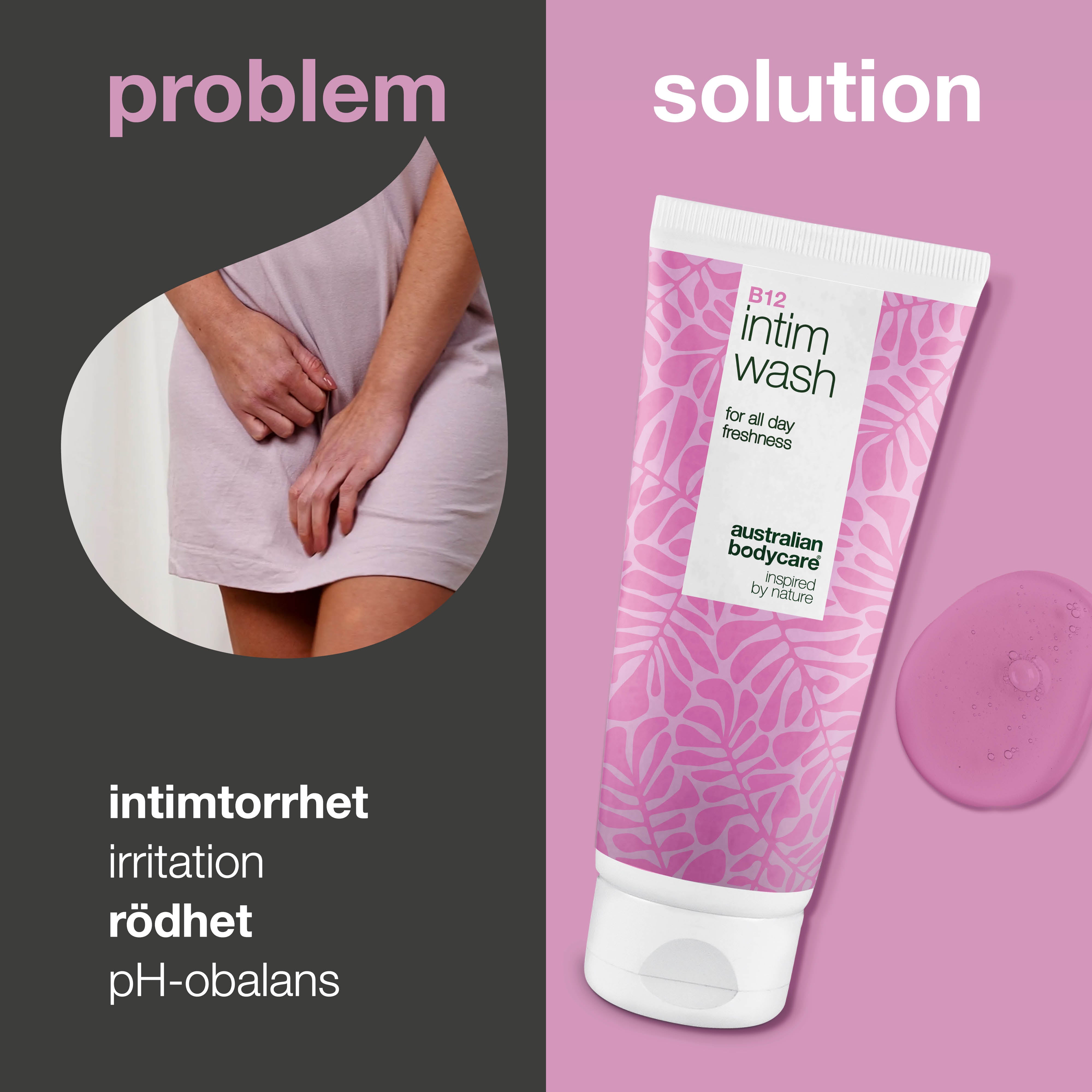Intimtvål som lindrar torrhet, klåda och irritation. Innehåller vitamin B12, återfuktande glycerin och milda växtbaserade rengöringsämnen.