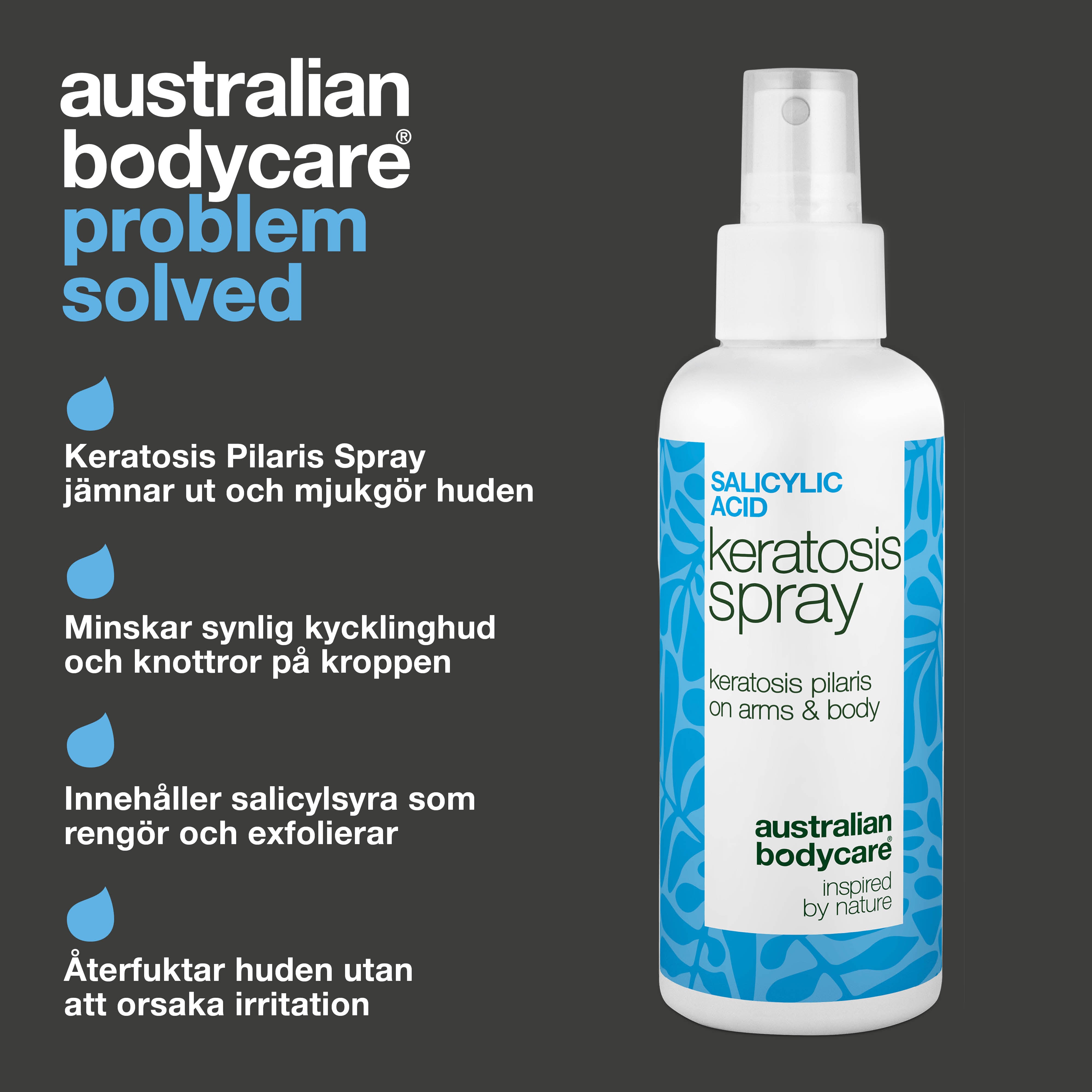Spray mot keratosis pilaris och knottrig hud på armar och ben — Keratosis pilaris spray jämnar ut knottrig hud. Innehåller salicylsyra som exfolierar och minskar tilltäppta porer.
