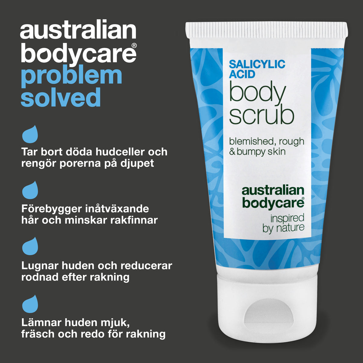 Salicylic Acid Body Scrub rengör huden på djupet och tar bort överskottstalg, lyfter bort döda hudceller, minskar finnar på rygg, axlar och bröst och gör huden slätare