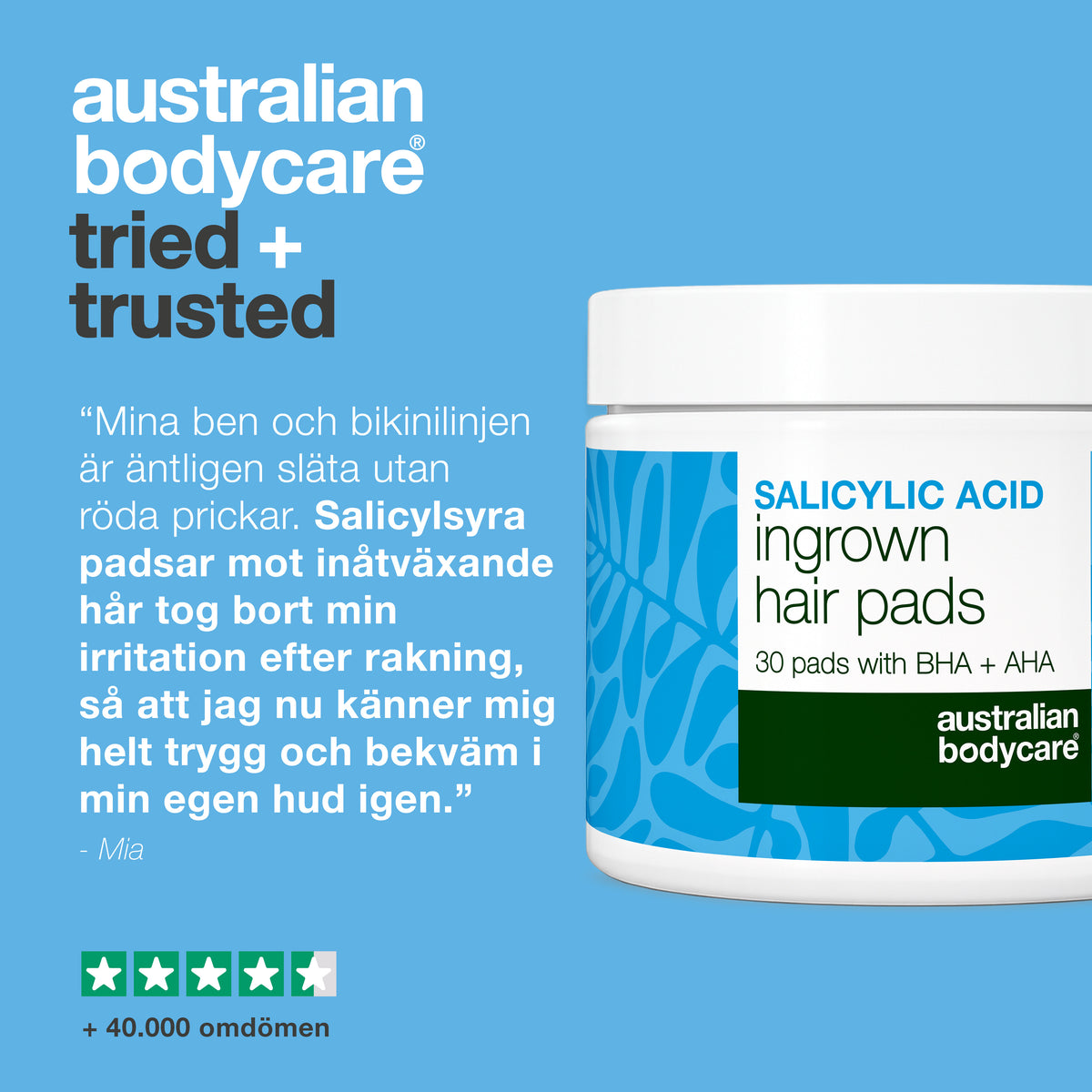 Kundrecension av Australian Bodycare salicylsyrapads mot inåtväxande hårstrån, visad med fyra och en halv stjärna och över 40 000 recensioner.