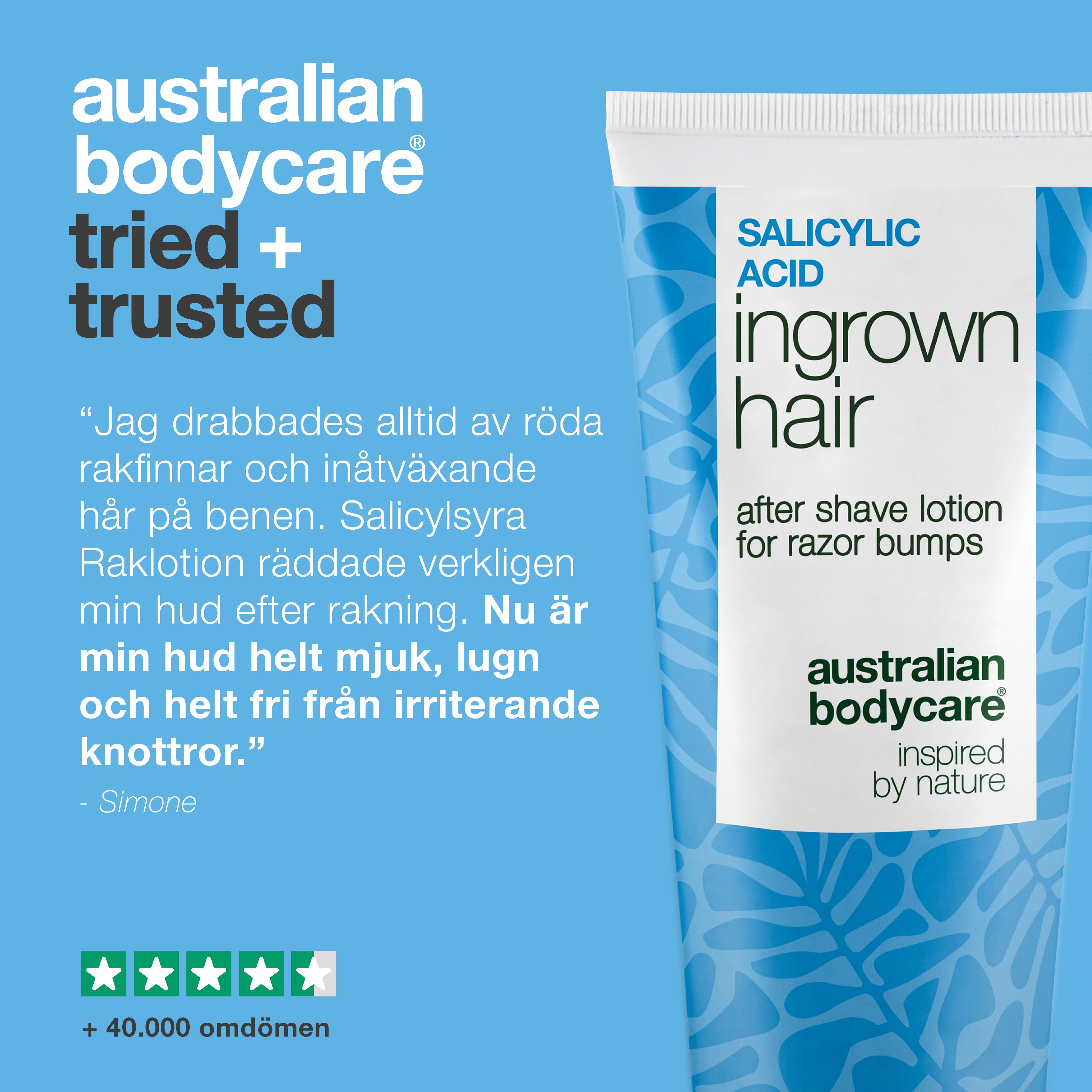 Australian Bodycare Salicylsyra After Shave Lotion mot inåtväxta hårstrån och röda prickar. Bilden visar produkten tillsammans med en kundrecension om mjukare och mer balanserad hud efter rakning samt över 40 000 recensioner.